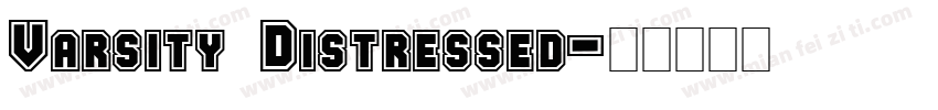 Varsity Distressed字体转换